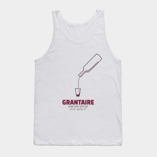 Grantaire - Some Wine Tank Top